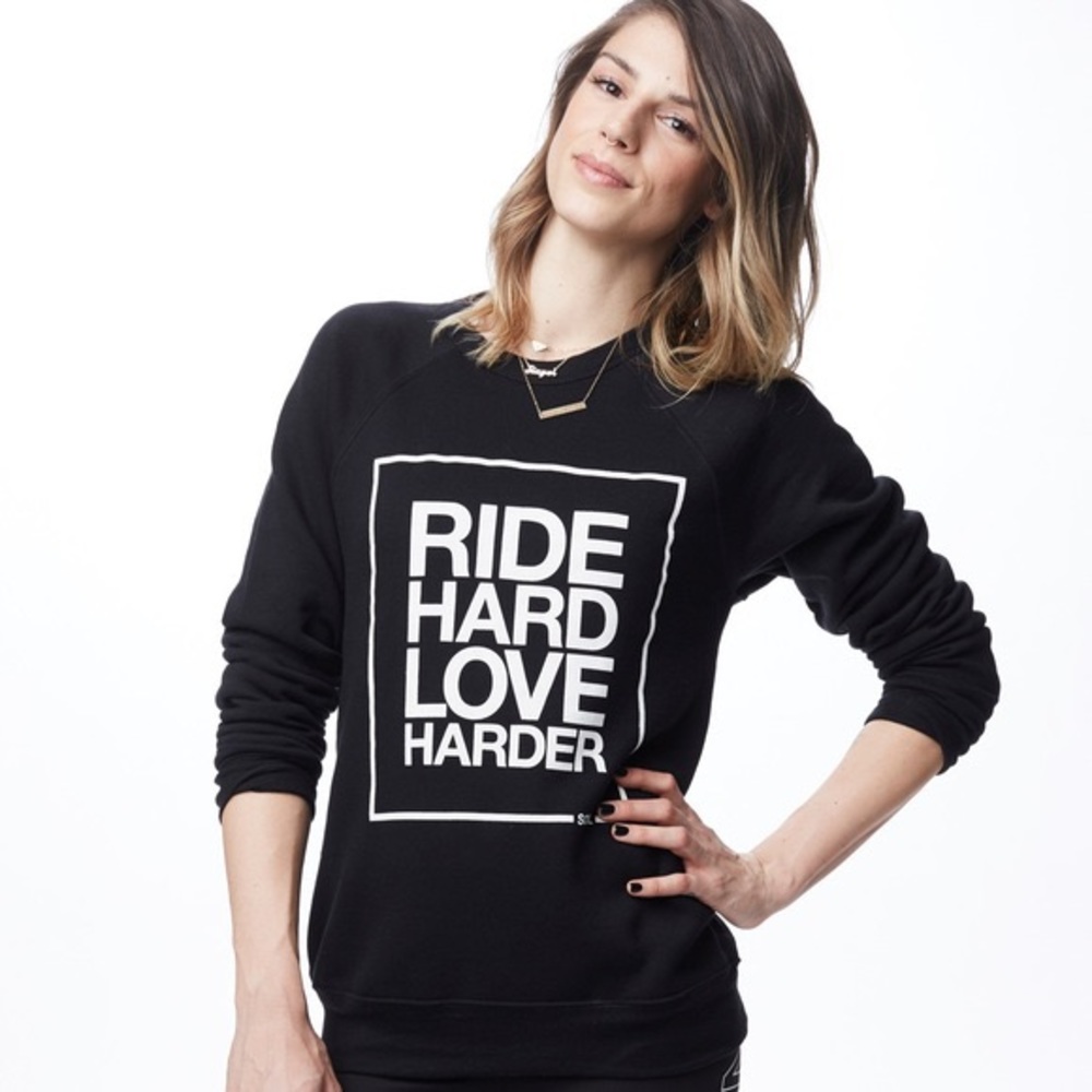 SoulCycle Ride Hard Love Harder Sweatshirt